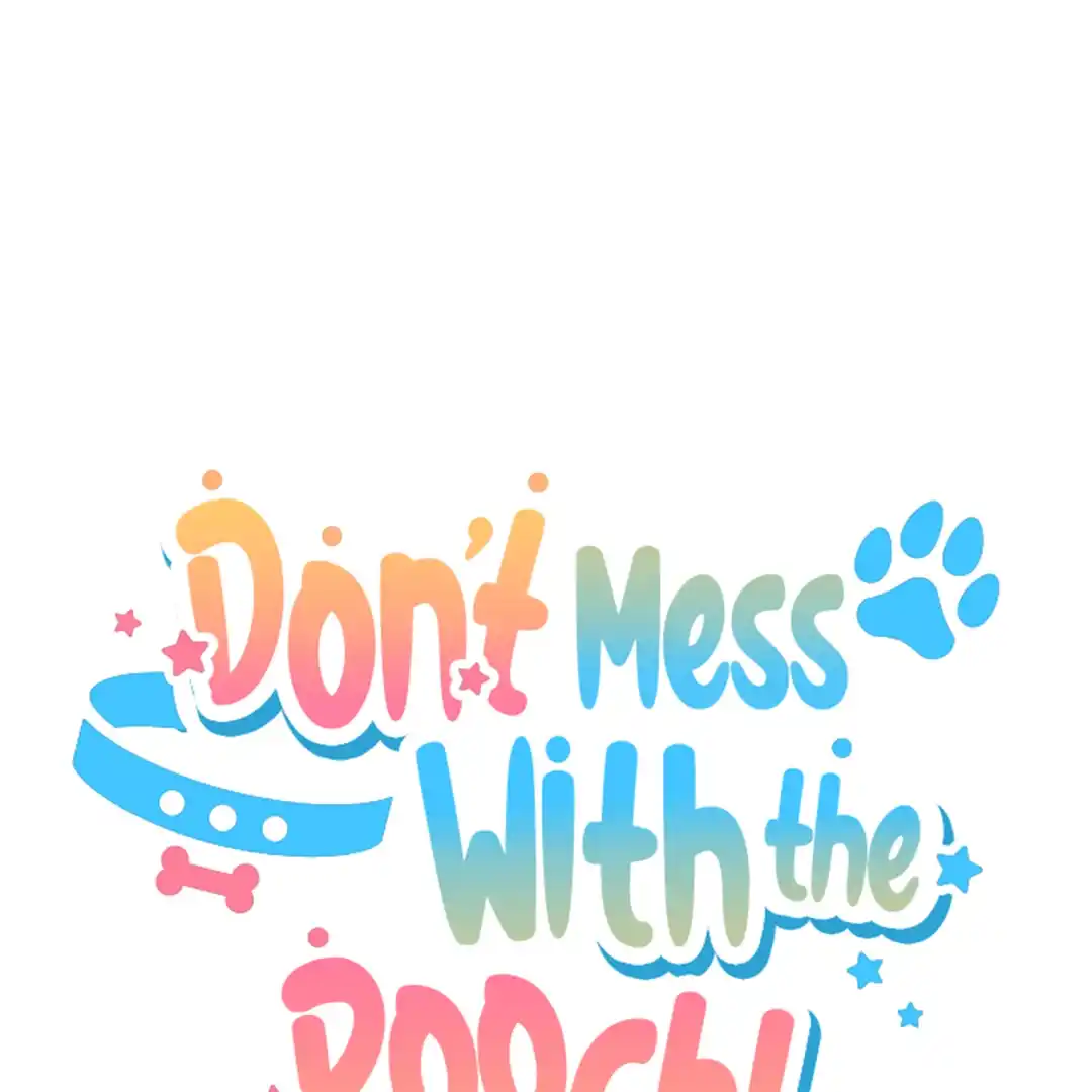 Don’t Mess With the Puppy! Chapter 13 - Page 40 in English