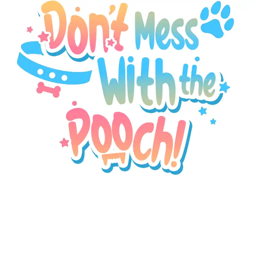 Don’t Mess With the Puppy! Chapter 14 - Page 32 in English