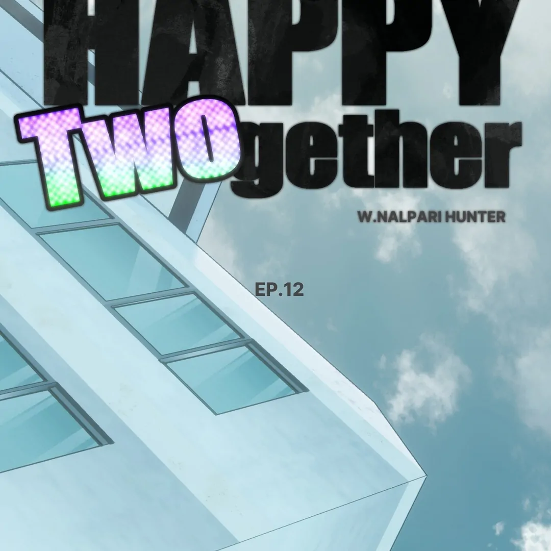 Happy Twogether Chapter 12 - Page 22 in English