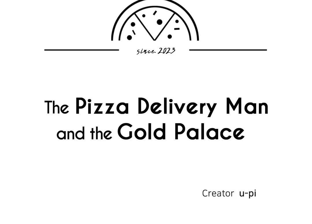 The Pizza Delivery Man And The Gold Palace Chapter 50 - Page 76 in English