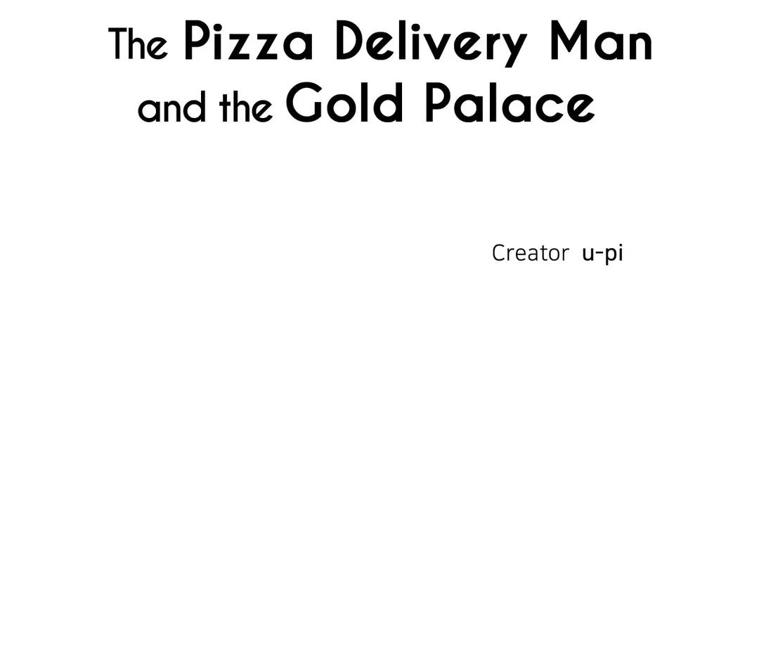 The Pizza Delivery Man And The Gold Palace Chapter 51 - Page 44 in English