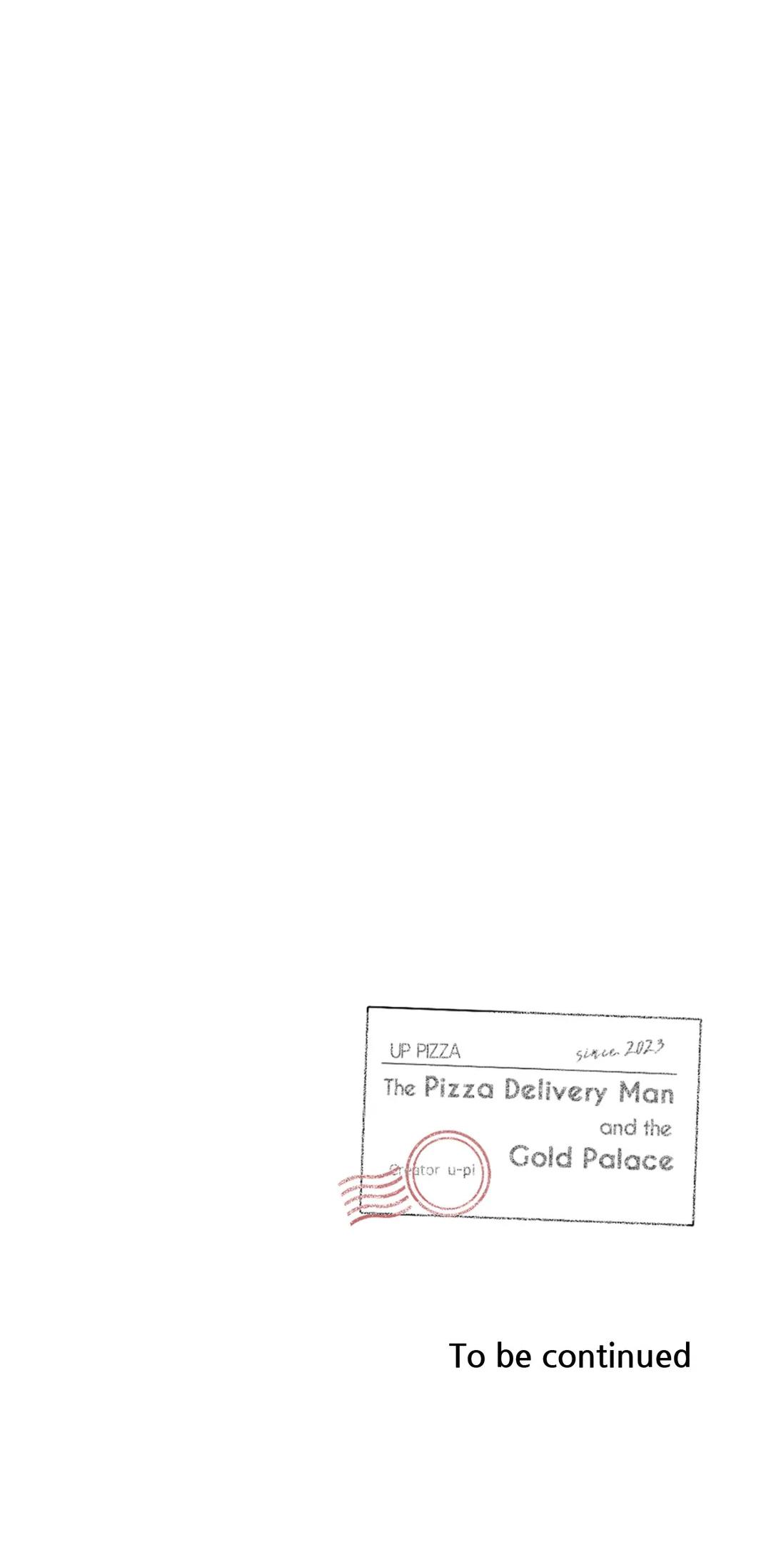 The Pizza Delivery Man And The Gold Palace Chapter 53 - Page 52 in English