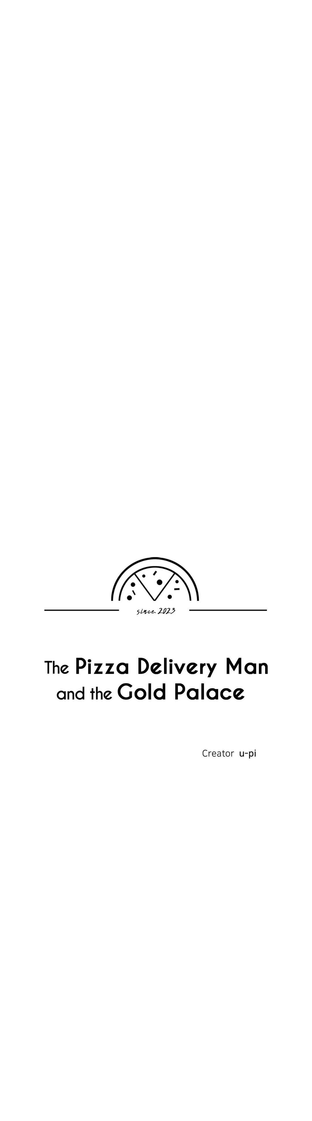 The Pizza Delivery Man And The Gold Palace Chapter 54 - Page 37 in English