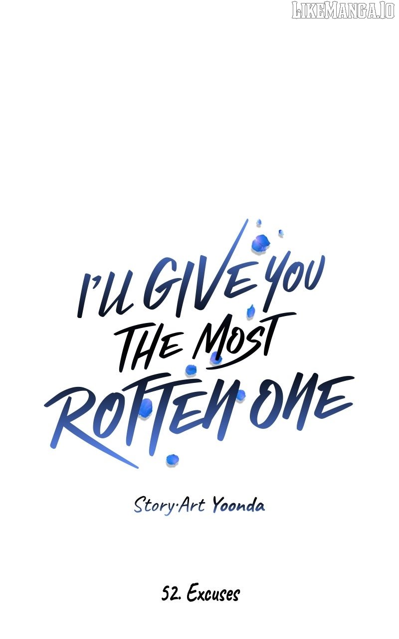 I’ll Give You the Most Rotten One Chapter 52 - Page 22 in English