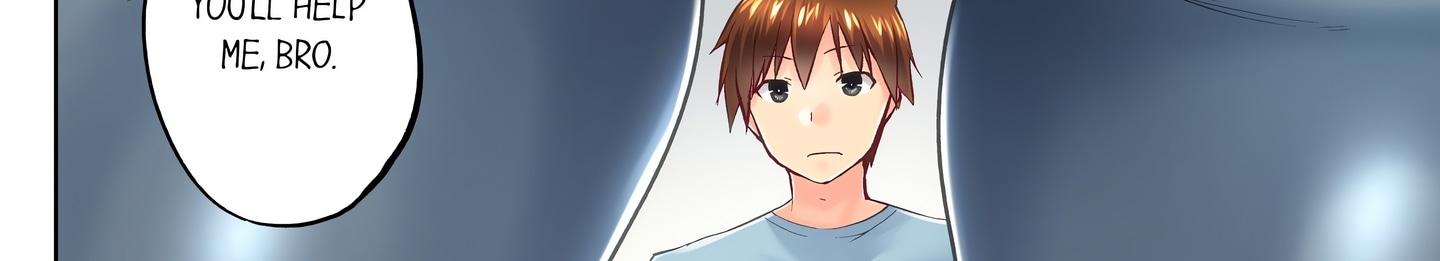 My Brother’s Slipped Inside Me in The Bathtub (Uncensored) Chapter 103 - Page 15 in English