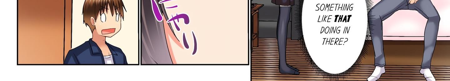 My Brother’s Slipped Inside Me in The Bathtub (Uncensored) Chapter 76 - Page 15 in English